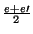 \( \frac{e+e\prime }{2} \)