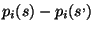 \( p_{i}(s)-p_{i}(s^{,}) \)